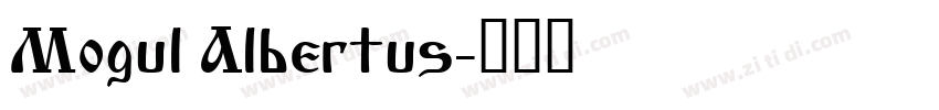 Mogul Albertus字体转换
